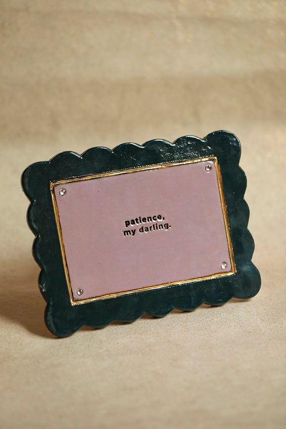 Frame Wish Patience My Darling